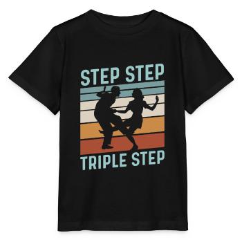 Step Step Triple Step Zitat für einen Lindy Hop - Stanley/Stella Kinder T-Shirt MINI CREATOR  - Schwarz - Vorne - Mikhail (115cm)