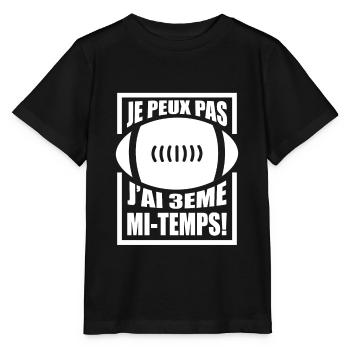Je Peux Pas J'Ai 3ème mi-Temps - T-shirt bio MINI CREATOR Stanley/Stella Enfant - noir - Devant - Mikhail (115cm)