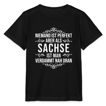 Sachsen Sachse Geschenk Spruch - Stanley/Stella Kinder T-Shirt MINI CREATOR  - Schwarz - Vorne - Mikhail (115cm)
