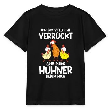 Ich bin vielleicht verrückt aber meine Hühner - Stanley/Stella Kinder T-Shirt MINI CREATOR  - Schwarz - Vorne - Mikhail (115cm)