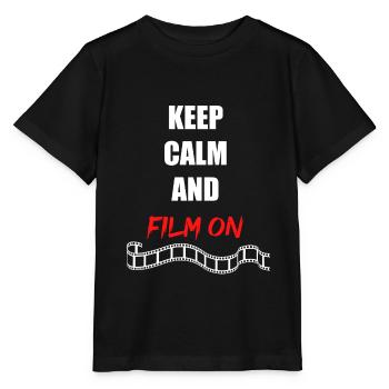 Keep Calm Film On Film Regisseur Kino Theater Film - Stanley/Stella Kinder T-Shirt MINI CREATOR  - Schwarz - Vorne - Mikhail (115cm)