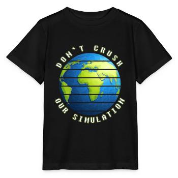 lustig Simulation Theorie Erde Welt Geschenkidee - Stanley/Stella Kinder T-Shirt MINI CREATOR  - Schwarz - Vorne - Mikhail (115cm)