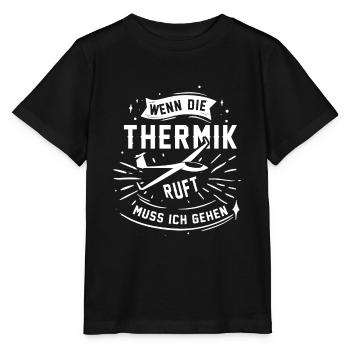 Wenn Die Thermik Ruft Muss Ich Gehen Segelflieger - Stanley/Stella Kinder T-Shirt MINI CREATOR  - Schwarz - Vorne - Mikhail (115cm)