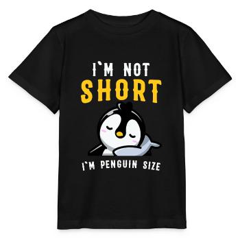 I'm Not Short I'm Penguin Size - Stanley/Stella Kinder T-Shirt MINI CREATOR  - Schwarz - Vorne - Mikhail (115cm)