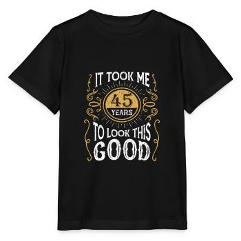 Vintage It Took Me 45 Years To Look This Good - Stanley/Stella MINI CREATOR Kids’ T-Shirt - black - Front - Mikhail (115cm)