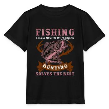 Fishing Solves My Problems Hunting Solves The Rest - Stanley/Stella MINI CREATOR Kids’ T-Shirt - black - Front - Mikhail (115cm)