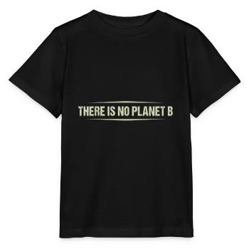 There Is No Planet B Earth Day Anniversary - Stanley/Stella MINI CREATOR Kids’ T-Shirt - black - Front - Mikhail (115cm)