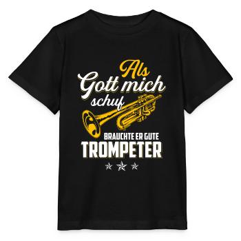Als Gott mich schuf brauchte er gute Trompeter - Stanley/Stella Kinder T-Shirt MINI CREATOR  - Schwarz - Vorne - Mikhail (115cm)