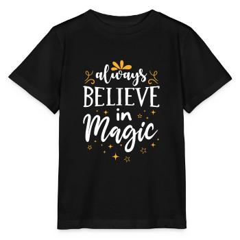 Magic Saying Belief in Magic - Stanley/Stella MINI CREATOR Kids’ T-Shirt - black - Front - Mikhail (115cm)