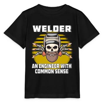 WELDER AN ENGINEER WITH COMMON SENSE - Stanley/Stella MINI CREATOR Kids’ T-Shirt - black - Front - Mikhail (115cm)