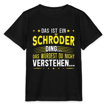 Familienname Schröder - für Familie Schröder - Stanley/Stella Kinder T-Shirt MINI CREATOR  - Schwarz - Vorne - Mikhail (115cm)
