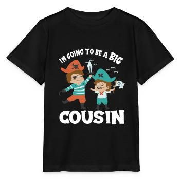 I'm Going To Be A Big Cousin Pirate Family Boys - Stanley/Stella MINI CREATOR Kids’ T-Shirt - black - Front - Mikhail (115cm)
