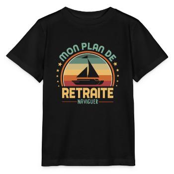 Mon plan de retraite c'est naviguer - T-shirt bio MINI CREATOR Stanley/Stella Enfant - noir - Devant - Mikhail (115cm)