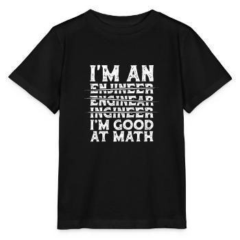 I'm Engineer I'm Good At Math Misspelled Engineer - Stanley/Stella MINI CREATOR Kids’ T-Shirt - black - Front - Mikhail (115cm)