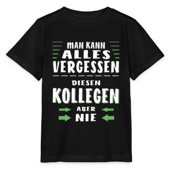 MAN KANN ALLES VERGESSEN KOLLEGEN - Stanley/Stella Kinder T-Shirt MINI CREATOR  - Schwarz - Vorne - Mikhail (115cm)