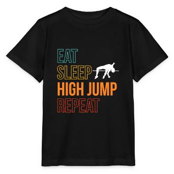 Eat Sleep High Jump Repeat Gift High Jump - Stanley/Stella MINI CREATOR Kids’ T-Shirt - black - Front - Mikhail (115cm)