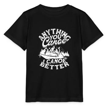 Alles, was Sie Kanu fahren, kanue ich besser - Fluss - Stanley/Stella Kinder T-Shirt MINI CREATOR  - Schwarz - Vorne - Mikhail (115cm)