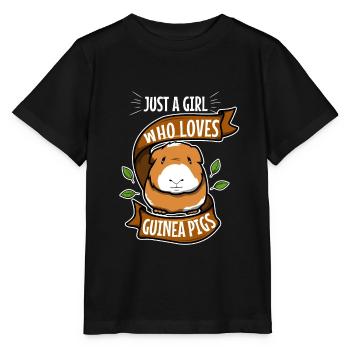 Just A Girl Who Love Guinea Pigs - Stanley/Stella MINI CREATOR Kids’ T-Shirt - black - Front - Mikhail (115cm)