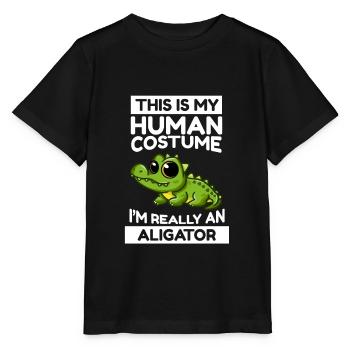 This Is My Human Costume I'm Really An Aligator - Stanley/Stella MINI CREATOR Kids’ T-Shirt - black - Front - Mikhail (115cm)