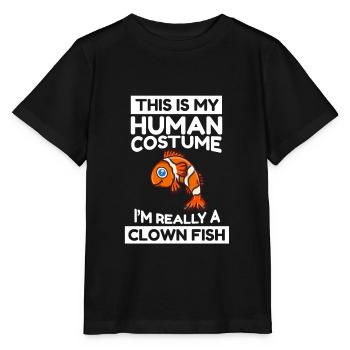 This Is My Human Costume I'm Really A Clown Fish - Stanley/Stella MINI CREATOR Kids’ T-Shirt - black - Front - Mikhail (115cm)