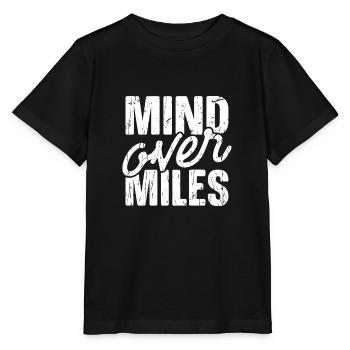 Mind over miles - Trail Running Marathon Outdoor - Stanley/Stella MINI CREATOR Kids’ T-Shirt - black - Front - Mikhail (115cm)