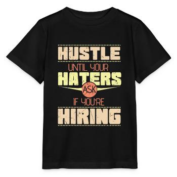 Hustle Haters Hiring Startup Founder - Stanley/Stella MINI CREATOR Kids’ T-Shirt - black - Front - Mikhail (115cm)