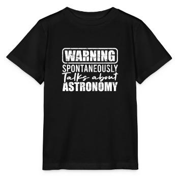 Warning parle spontanément d’astronomie - - T-shirt bio MINI CREATOR Stanley/Stella Enfant - noir - Devant - Mikhail (115cm)