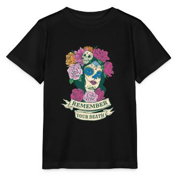 Erinnern Sie sich an Ihren Tod schöne mexikanische - Stanley/Stella Kinder T-Shirt MINI CREATOR  - Schwarz - Vorne - Mikhail (115cm)