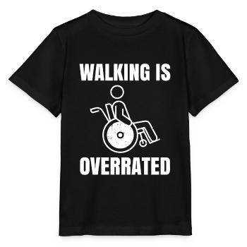 La marche est surestimée pour les utilisateurs de fauteuils roulants - T-shirt bio MINI CREATOR Stanley/Stella Enfant - noir - Devant - Mikhail (115cm)