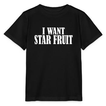 I want star fruit - Stanley/Stella Kinder T-Shirt MINI CREATOR  - Schwarz - Vorne - Mikhail (115cm)