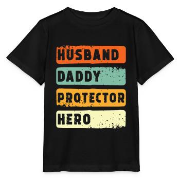 Husband Papa Protector Hero - Stanley/Stella MINI CREATOR Kids’ T-Shirt - black - Front - Mikhail (115cm)