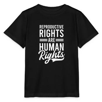 Roe v Wade Pro Choice Reproductive Are Human Right - Stanley/Stella MINI CREATOR Kids’ T-Shirt - black - Front - Mikhail (115cm)