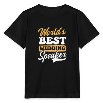 Speaker Worlds Best Wedding Speaker - Stanley/Stella MINI CREATOR Kids’ T-Shirt - black - Front - Mikhail (115cm)
