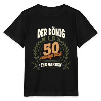 50. Geburtstag Der König wird 50 - Stanley/Stella Kinder T-Shirt MINI CREATOR  - Schwarz - Vorne - Mikhail (115cm)