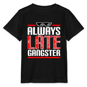 Always Late Gangster - Stanley/Stella MINI CREATOR Kids’ T-Shirt - black - Front - Mikhail (115cm)