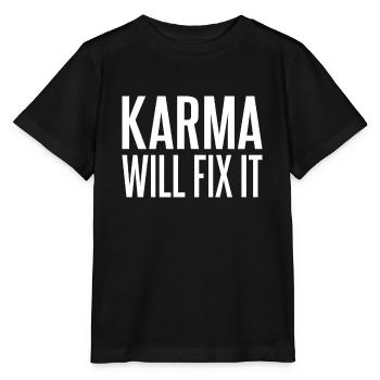 Karma will fix it fate Karma never forgets - Stanley/Stella MINI CREATOR Kids’ T-Shirt - black - Front - Mikhail (115cm)