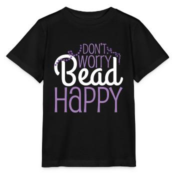 Dont Worry Bead Happy Beading Pun - Stanley/Stella MINI CREATOR Kids’ T-Shirt - black - Front - Mikhail (115cm)