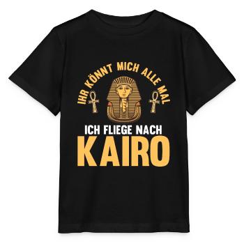 Ihr könnt mich alle mal ich fliege nach Kairo - Stanley/Stella Kinder T-Shirt MINI CREATOR  - Schwarz - Vorne - Mikhail (115cm)