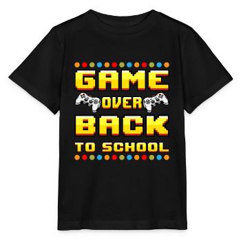 Game Over Back To School First Day Of School - Stanley/Stella MINI CREATOR Kids’ T-Shirt - black - Front - Mikhail (115cm)