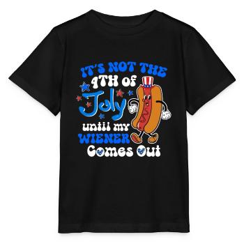 It's Not The 4th of July Until My Wiener Comes Out - Stanley/Stella MINI CREATOR Kids’ T-Shirt - black - Front - Mikhail (115cm)