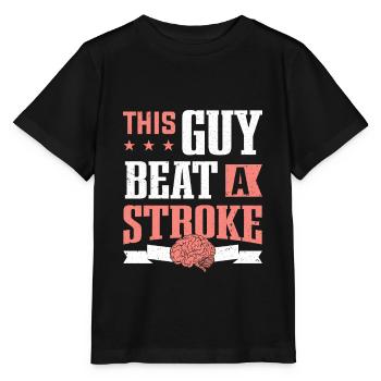 This Guy Beat A Stroke Stroke Survivor - Stanley/Stella MINI CREATOR Kids’ T-Shirt - black - Front - Mikhail (115cm)