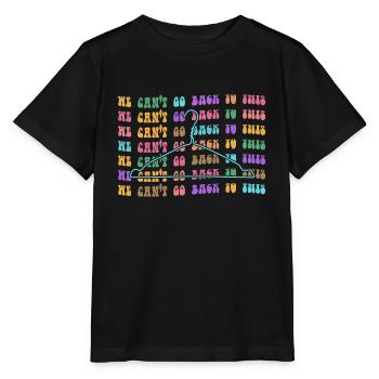 We Can't Go Back To This Pro Choice - Stanley/Stella MINI CREATOR Kids’ T-Shirt - black - Front - Mikhail (115cm)