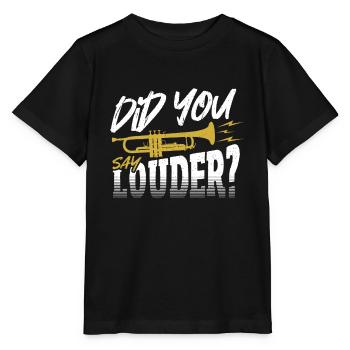 Did You Say Louder? Trumpet Trumpeter - Stanley/Stella MINI CREATOR Kids’ T-Shirt - black - Front - Mikhail (115cm)