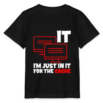 I'm Just In It For The Cache 2 - Stanley/Stella MINI CREATOR Kids’ T-Shirt - black - Front - Mikhail (115cm)