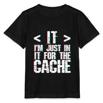 I'm Just In It For The Cache 3 - Stanley/Stella MINI CREATOR Kids’ T-Shirt - black - Front - Mikhail (115cm)
