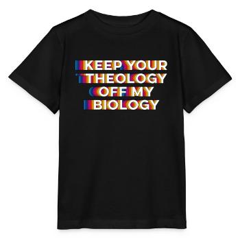 Halte deine Theologie von meiner Biologie fern - Stanley/Stella Kinder T-Shirt MINI CREATOR  - Schwarz - Vorne - Mikhail (115cm)