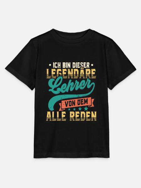 Ich Bin Dieser Legendäre Lehrer Von Den Alle Reden - Stanley/Stella Kinder T-Shirt MINI CREATOR  - Schwarz