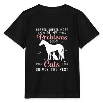 Horses Solves Most Of My Problems Cats Solves The - Stanley/Stella MINI CREATOR Kids’ T-Shirt - black - Front - Mikhail (115cm)