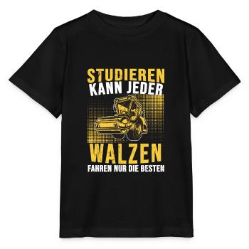 Walzenfahrer Studieren Kann Jeder Straßenwalze - Stanley/Stella Kinder T-Shirt MINI CREATOR  - Schwarz - Vorne - Mikhail (115cm)