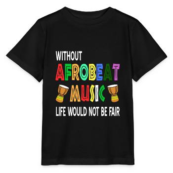 Sans la musique afrobeat, la vie ne serait pas juste - T-shirt bio MINI CREATOR Stanley/Stella Enfant - noir - Devant - Mikhail (115cm)